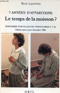 7 années d'apparition Le temps de le moisson ?