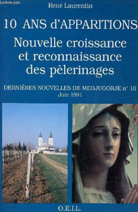 10 ans d'apparitions Nouvelle croissance et reconnaissance des pélerinages