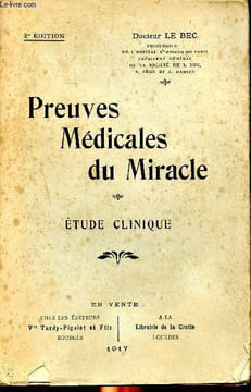Preuves médicales du miracle Etude clinique. Docteur Le Bec