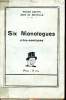 Six monologues ultra comiques. Gastyl Roger De Merville Jean