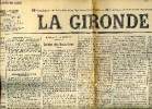La Gironde N° 14.620 du mercredi 31 juillet 1895 Sommaire: Bourse de Bordeaux, défaite des socialistes, la politique coloniale, les élections du ...