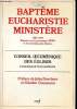 "Baptême eucharistie ministère 1982-1990 rapport sur le processus ""BEM"" et les réactions des églises". Deschner john et Gassmann Günther