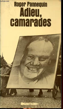 Adieu, camarades. Pannequin Roger
