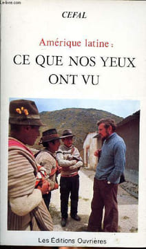 Amérique Latine: ce que nos yeux ont vu. CEFAL