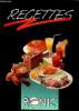 Recettes Sommaire: potages, entrées, sauces et beurres, poissons, viandes et légumes, desserts, cocktails.... Collectif
