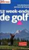 Les plus beaux parcours de France 52 week-ends de golf 2008-2009 Sommaire: organiser son week end, ligue Alsace, ligue Aquitaine, ligue Auvergne, ...