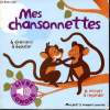 Mes chansonnettes 6 chansons à écouter. Collectif