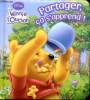 Winnie l'ourson Partager ça s'apprend !. Collectif