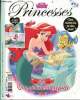 Princesses Ariel Une sirène intrépide N° 93 Juillet 2017 Sommaire: Une sirène sereine, une amie souris, une dernière danse, des fantômes et des ...