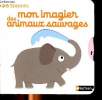 Mon imagier des animaux sauvages. Collectif