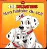101 dalmatiens Mon histoire du soir. Collectif