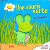 Une souris verte. Cauquetoux Denis