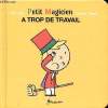 Petit magicien a trop de travail. Leroy Jean et Thomé Yannick