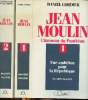 Jean Moulin Tomes 1 et 2 L'inconnu du Panthéon. Cordier Daniel