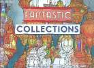 Fantastic Collections A coloring book of amazing things real and imagined. Mc Donald Steve