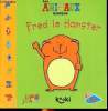 Les animaux rigolos Fred le hamster. Gilbey Alan