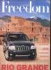 Freedom Chrysler & Jeep Magazine N° 16 Eté 2003 Le Nouveau Mexique en Grand Cherokee Sommaire: Les nouveautés Chrysler et Jeep: Crossfire 300 C, 300 M ...