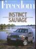 Freedom Chrysler & Jeep Magazine N°20 Hiver 2004/05 Instinct sauvage A la recherhce de crocodiles et de rhinocéros blancs en Nouveau Cherokee ...