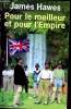 Pour le meilleur et pour l'empire. Hawes James