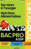Top fiches Bac Pro ASSP Services à l'usager Nutrion Alimentation. Collectif