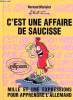 C'est une affaire de saucisse Mille et une expressions pour apprendre l'allemand. Marinier Bernard