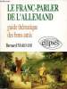 Le franc-parler de l'allemand Guide thématique de bons amis. Marinier Bernard