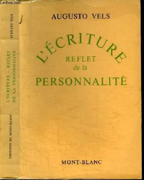 L'ECRITURE REFLET DE LA PERSONNALITE. VELS AUGUSTO