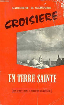 Croisière en Terre Sainte. Simacourbe Marguerite M.