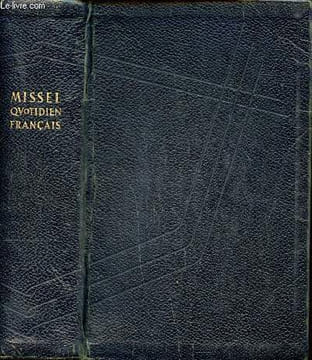 Missel quotidien français Texte intégral et commentaires du missel quotidien des fidèles. Père Feder J., S.J.