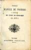 Petit manuel de prières à l'usage des élèves du sacré coeur de Jésus. Collectif