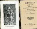 Paroissien romain N&deg;40 contenant les offices du dimanche les &eacute;vangiles des dimanches et des f&ecirc;tes et le chemin de la croix. Collectif