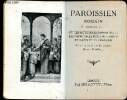 Paroissien romain N&deg;302 contenant les offices de tous les dimanches et des principales f&ecirc;tes de l'ann&eacute;e en latin et en fran&ccedil;ais. Collectif
