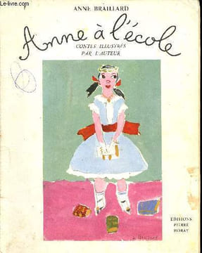 Anne à l'école. Braillard Anne