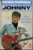 Johnny ses tendres années Collection le livre de poche N°6694. Hallyday Desta