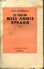 Le cas de Miss Annie Spragg. Bromfield Louis