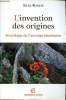 L'inventin des origines Socioogie de l'ancrage identitaire. Ramos Elsa