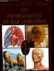 Les m&eacute;dicaments et leur utilisation Collection Nouvelle encyclop&eacute;die de la m&eacute;decine. Collectif