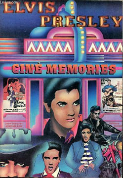 Elvis à Hollywood Ciné mémories. Jelot-Blanc Jeaen-Jacques