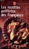 Les recettes préférées des françaises. Collectif