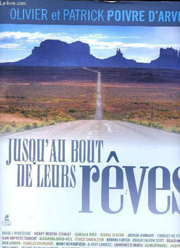 Jusqu'au bout de leurs rêves Sommaire: Isabella Bird 1831-1904; Charles de Foucauld 1858-1916; Howard Carter 1874-1939; Anita Conti 1899-1997, ...