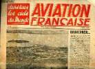 "Aviation française N°79 du 7 août 1946 Sommaire: Vers le pôle carrefour aérien?; L'usine de Bourges de l'aérocentre fabrique ""Le martinet"", 37 ...