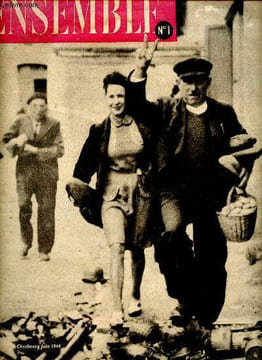 Ensemble N° 1 Sommaire: Jour J, Heur H+ 2 heures; Alger, ville d'action; L'histoire des partisans; Le 14 juillet 1944 en Normandie; Staline a su cho. ...