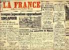 Journal La France de Bordeuax et du Sud Ouest du mardi 6 janvier 1942 Sommaire: Les troupes japoniases approchent de Singapour; Les attaques ...