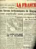 Journal La FRance de Bordeaux au Sud Ouest du lundi 16 février 1942 Sommaire: Les forces britanniques de Singapour ont capitulé sans conditions; Le ...