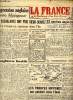 JOurnal la France de Bordeaux et du Sud Ouest Mai 1942 Sommaire: L'agression anglaise contre Madagascar: Les assaillants ont pris Diego-Suarez, la ...