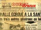 Journal Ouest France Bretagne Normandie Anjou Maine Poitou du jeudi 27 avril 1961 Sommaire: L'effondrement de l'insurrection Challe écroué à la santé ...