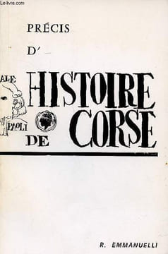 Précis d'histoire de Corse. Emmanuelli R.