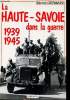 La Haute Savoie dans la guerre 1939 1945 La vie quotidienne sous l'occupation. Germain Michel