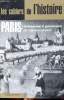 Les cahiers de l'Histoire N° 26 Avril 1963 Paris: Développement et gouvernementd des origine sà nos jours Sommaire: L'urbanisme parisien à travers les ...