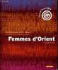 Femmes d'orient les 26 et 27 mai Programme de la 3è biennale d'art vocal 21 concerts du 22 mai au 3 juin 2007 Cité de la Musique à Paris. Collectif